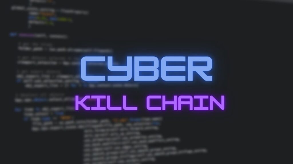 Cyber Kill Chain