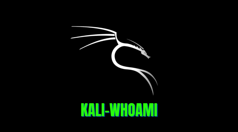 Kali-whoami - Stay anonymous while hacking