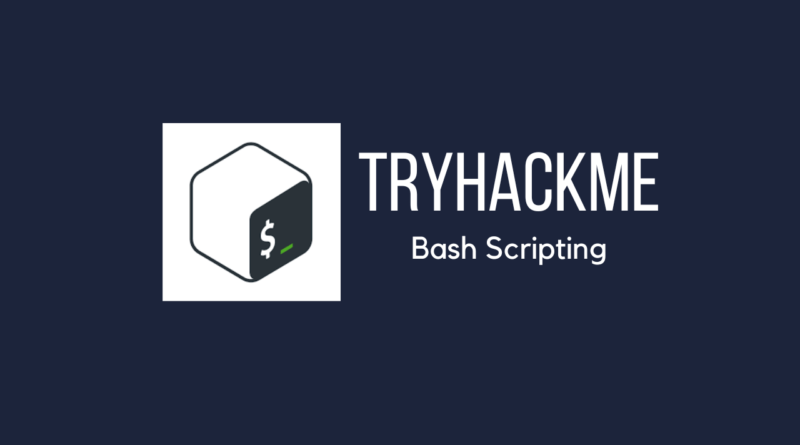 Tryhackme - Bash Scripting