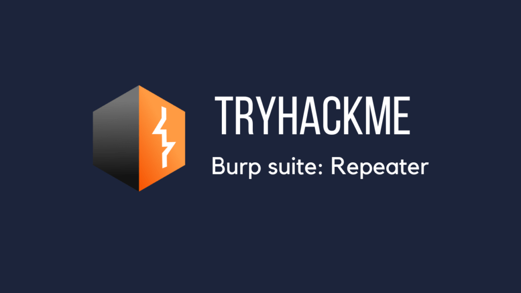Tryhackme - Burpsuite: Repeater