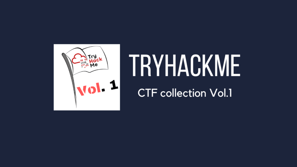 Tryhackme - CTF collection Vol. 1