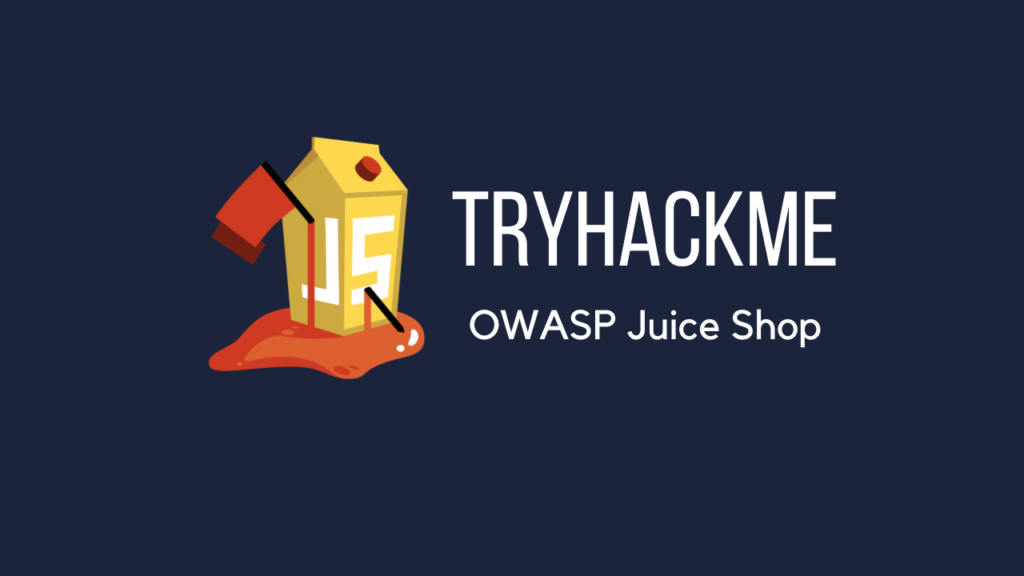 Tryhackme - OWASP Juice Shop