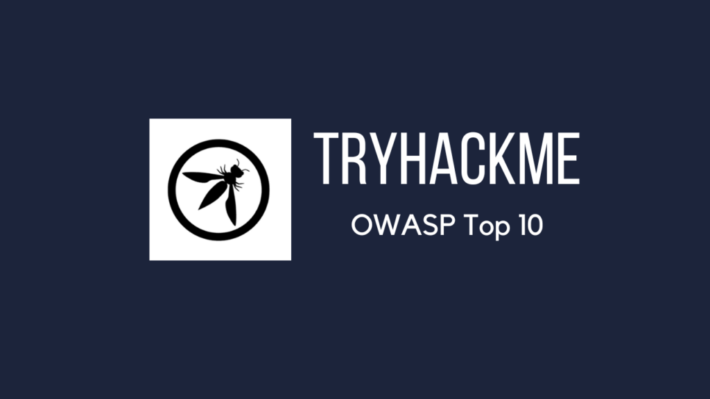 Tryhackme - OWASP Top 10