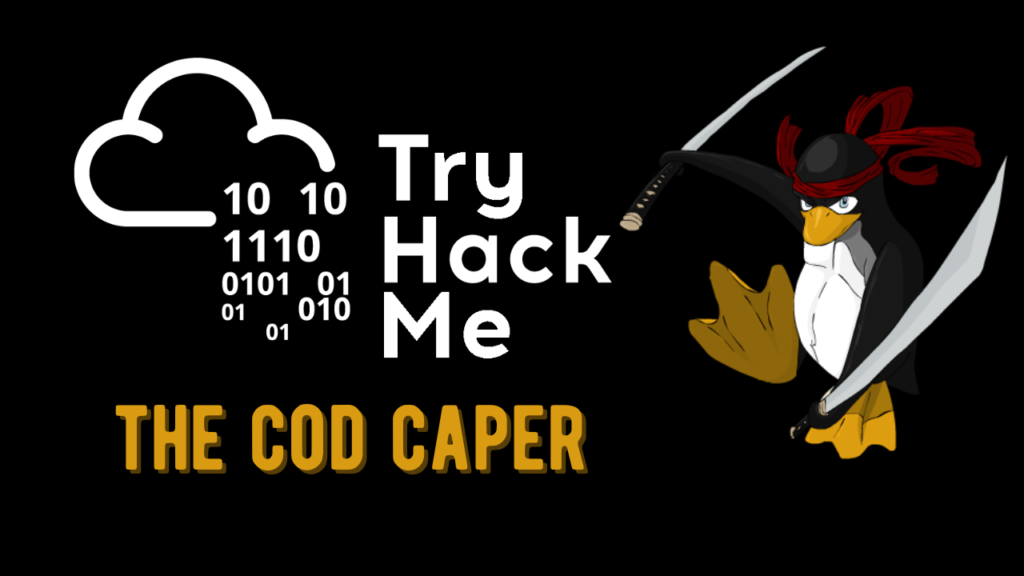 Tryhackme - The Cod Caper