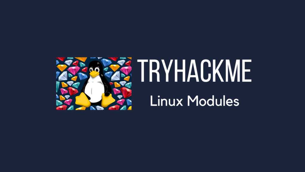 Tryhackme linux modules