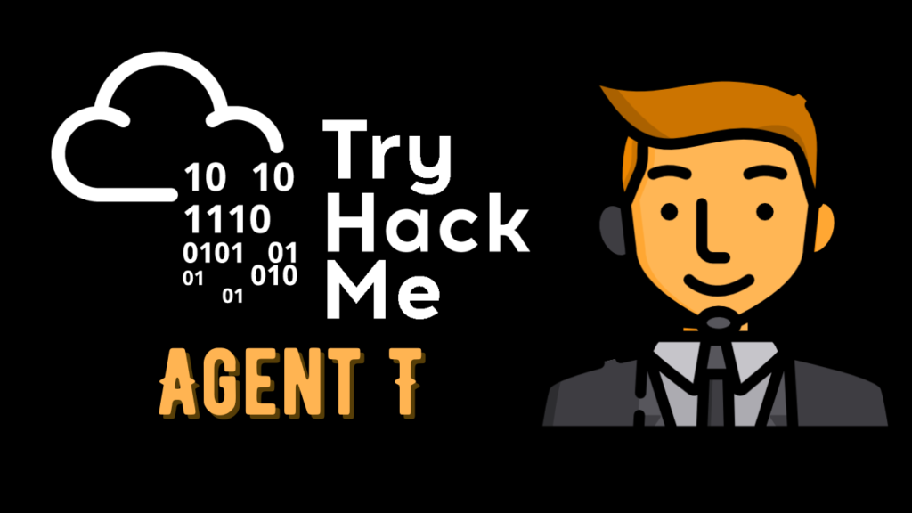 Tryhackme - Agent T