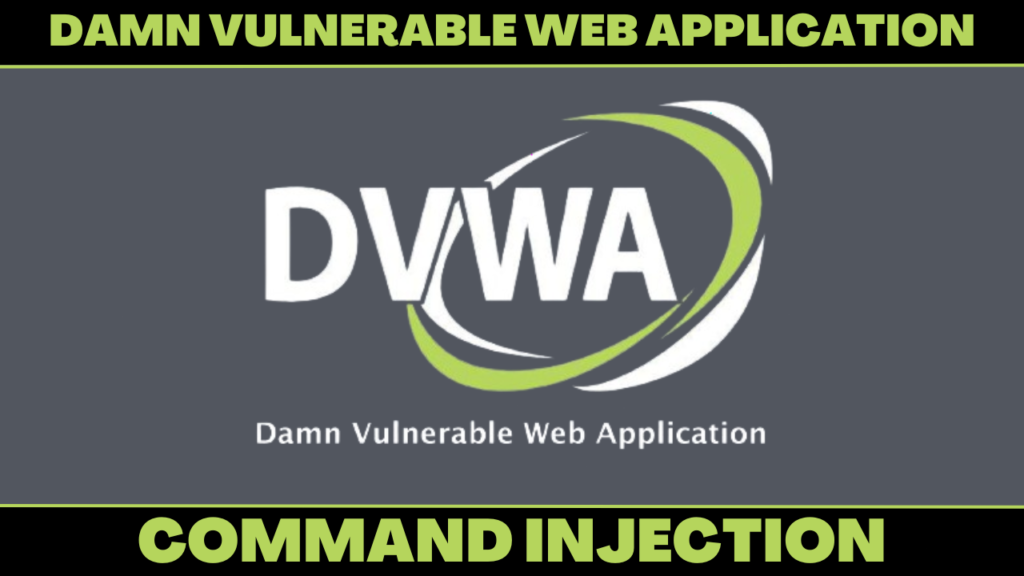 DVWA - Command Injection (Low/Med/High)
