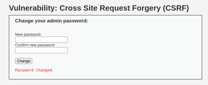 DVWA - Cross Site Request Forgery (Low/Med/High) Password Changed