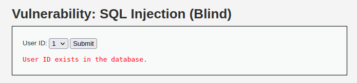 DVWA - SQL Injection - Blind (Low/Med/High) User ID exists in the the database