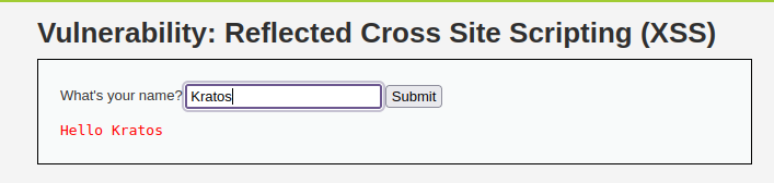 DVWA - Reflected Cross Site Scripting (Low/Med/High) Hello Kratos