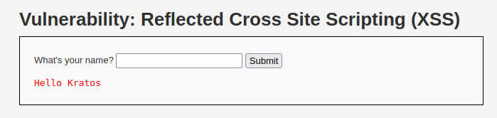 DVWA - Reflected Cross Site Scripting (Low/Med/High) Hello Kratos