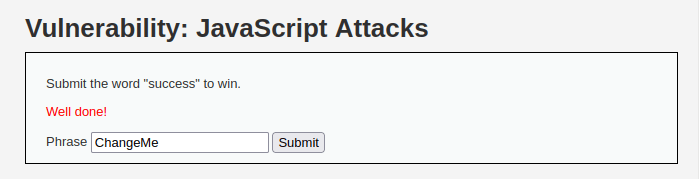 DVWA - JavaScript Attacks (Low/Med/High) Well Done!
