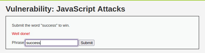 DVWA - JavaScript Attacks (Low/Med/High) Well Done!