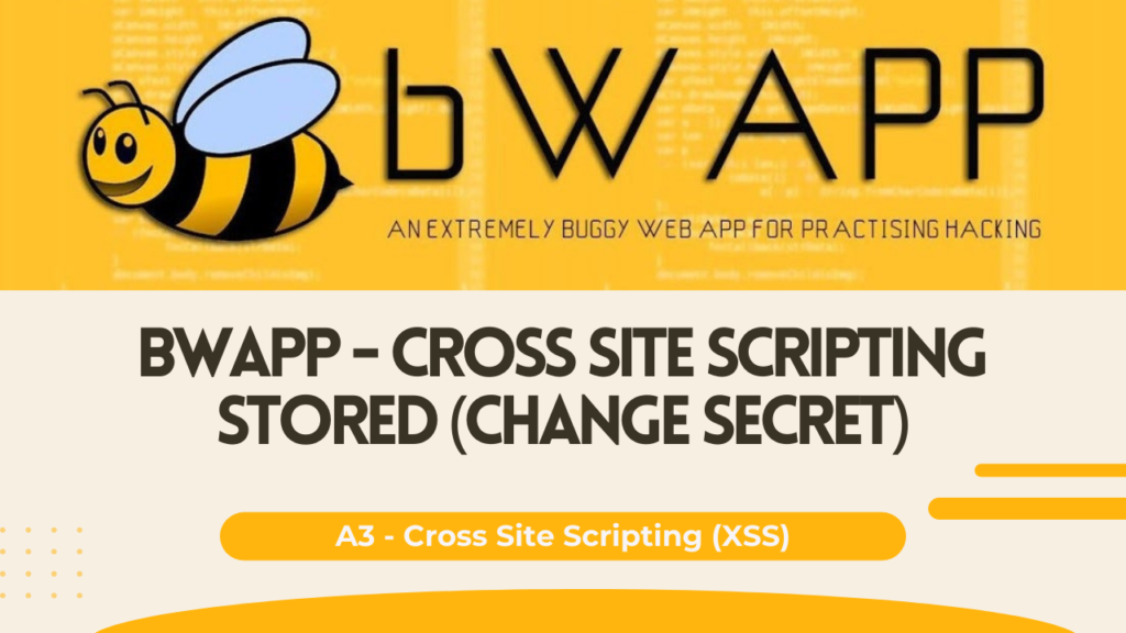 bWAPP - Cross Site Scripting Stored (Change Secret)
