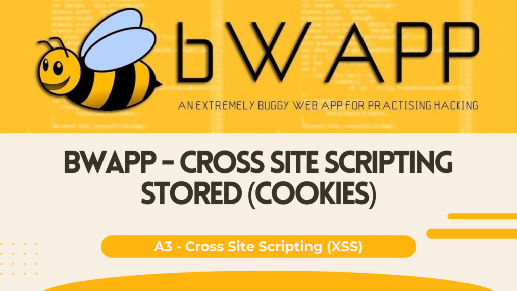 bWAPP – Cross Site Scripting Stored (Cookies)