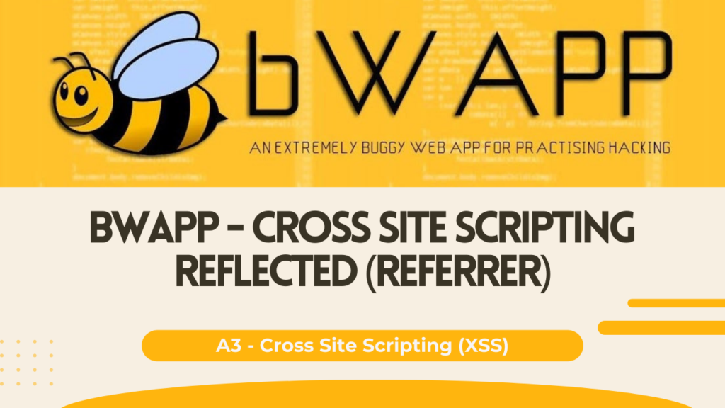 bWAPP - Cross Site Scripting Reflected (Referrer)
