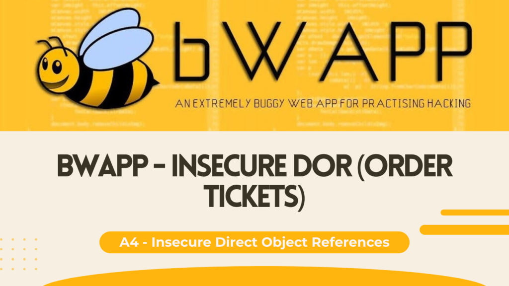 bWAPP - Insecure DOR (Order Tickets)