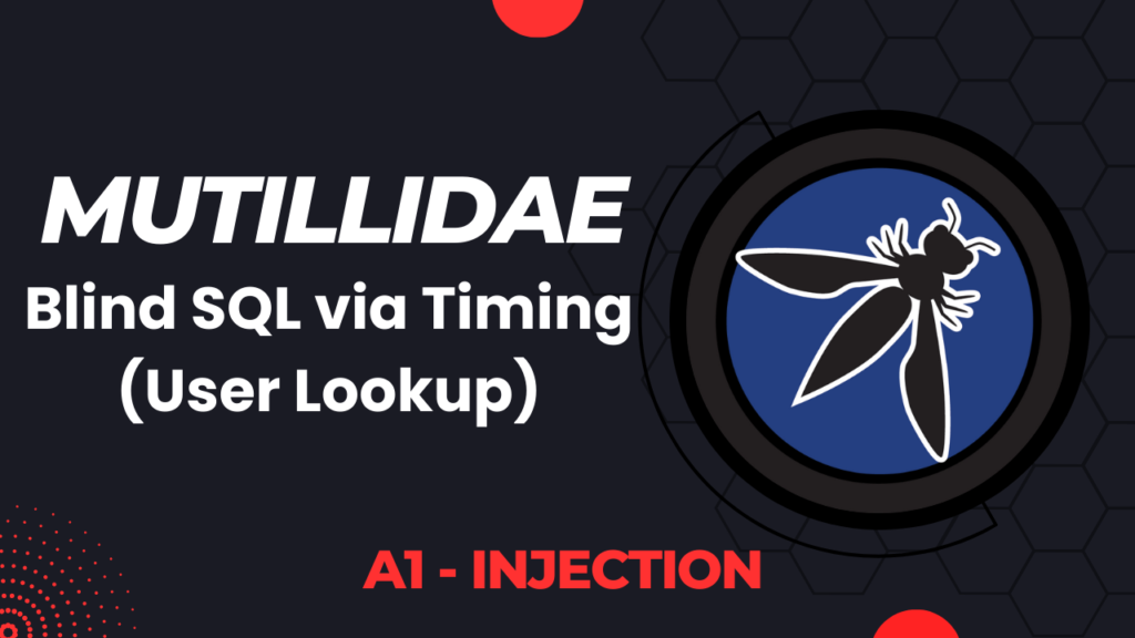 Mutillidae - Blind SQL via Timing (User Lookup)