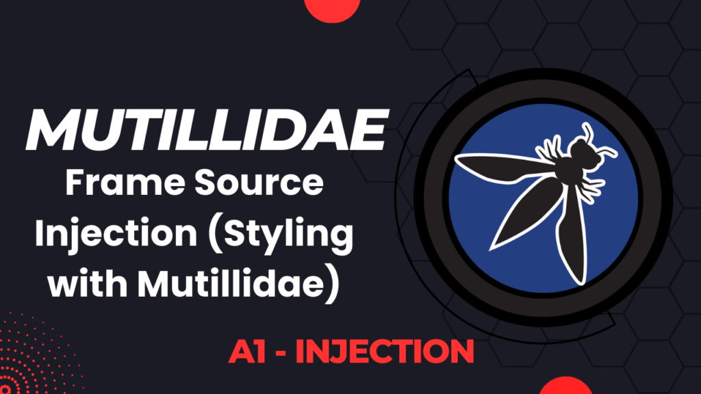Mutillidae - Frame Source Injection (Styling with Mutillidae)