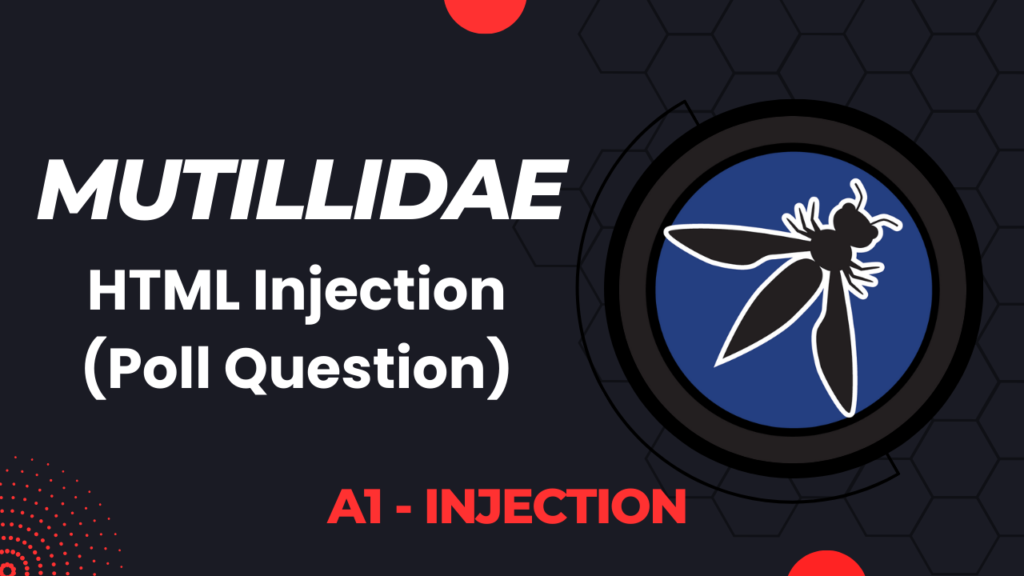 Mutillidae - HTML Injection (Poll Question)