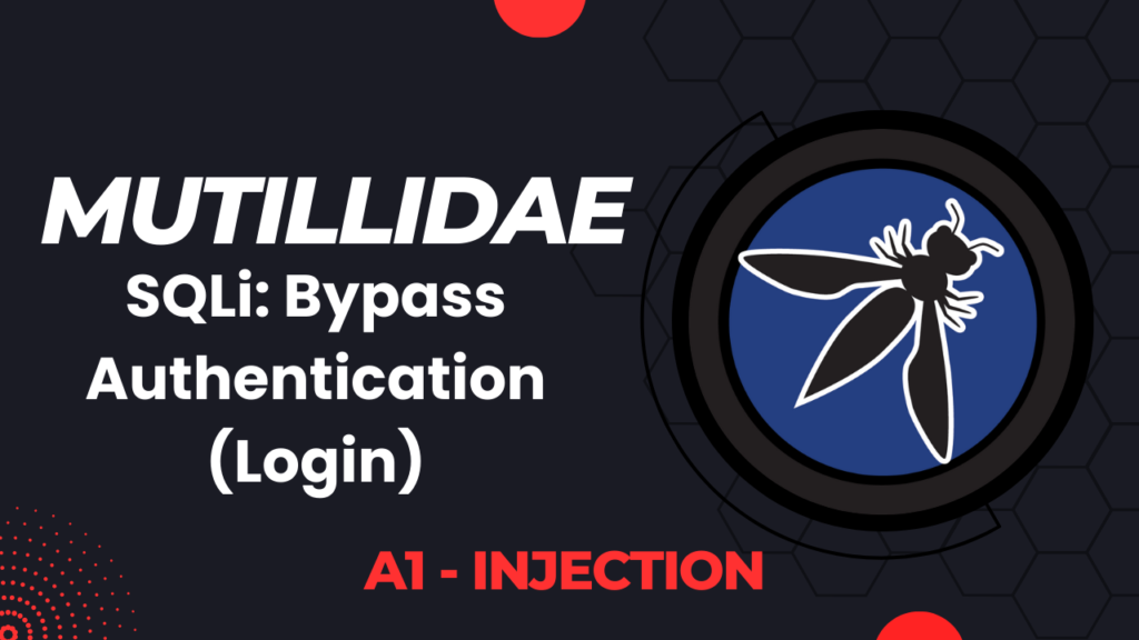 Mutillidae - SQLi: Bypass Authentication (Login)
