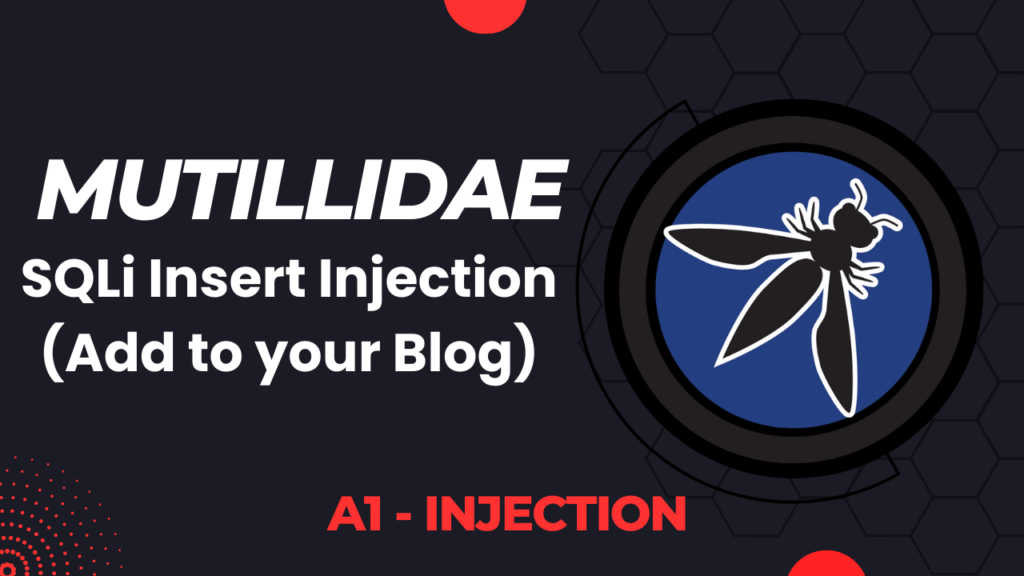 Mutillidae - SQLi Insert Injection (Add to your blog)