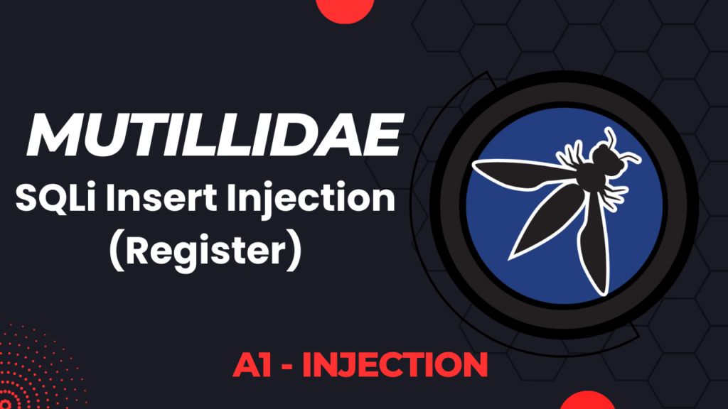 Mutillidae - SQLi Insert Injection (Register)