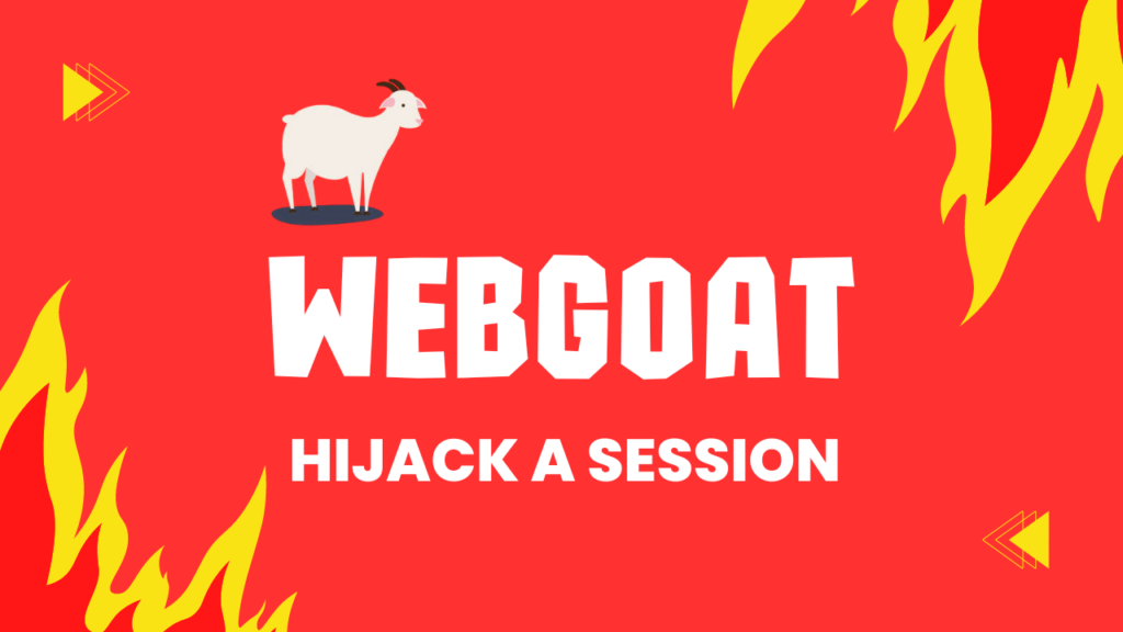 Webgoat - Hijack a Session