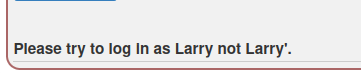 Webgoat - Without password Please try to log in as Larry